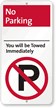 No Parking You Will Be Towed Immediately Sign
