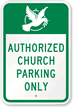 Authorized Church Parking Only with Graphic Sign