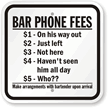 Novelty Bar Phone Fees Sign