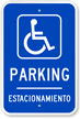 Bilingual Parking With Handicap Symbol Sign