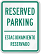 Reserved Parking Estacionamiento Reservado Sign