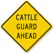 Cattle Guard Ahead Sign