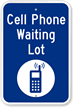 Cell Phone Waiting Lot Sign