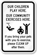 Children Play Here, Clean Up Pet Sign