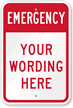 Custom Emergency Sign