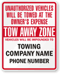 Custom Unauthorized Vehicles Towed, At Owner's Expense Sign