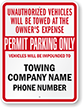 Custom Permit Parking Only Tow Away Sign 