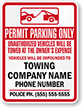 Custom Permit Parking Only, Unauthorized Vehicles Towed Sign (California)