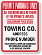 Custom Permit Parking Only, Violators Towed Sign