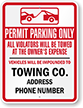 Custom Tow Away Permit Parking Only Sign