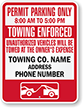 Custom Time Limit Parking, Towing Enforced Permit Parking Only Sign