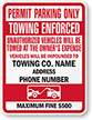 Customized Permit Parking Only, Unauthorized Vehicles Towed Sign