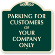 Custom Customers Parking SignatureSign