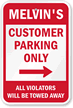 Customer Parking Only With Right Arrow Sign