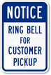 Notice - Ring Bell For Customer Pickup Sign
