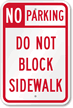 No Parking   Do Not Block Sidewalk Sign