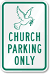 Church Parking Only Sign (Dove Symbol)
