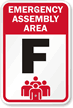Emergency Assembly Area F Sign