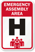 Emergency Assembly Area H Sign