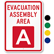 Evacuation Assembly Area Custom Sign