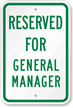 Reserved For General Manager Sign