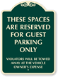 Spaces Are Reserved For Guest Parking Only SignatureSign