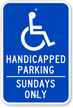 Handicapped Parking   Sundays Only Sign