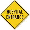 HOSPITAL ENTRANCE Sign