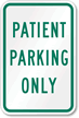 PATIENT PARKING ONLY Sign