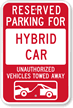 Reserved Parking For Hybrid Car Sign