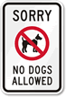 Sorry No Dogs Allowed Sign