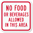 No Food Or Beverages Allowed Sign