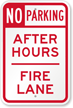 No Parking After Hours Fire Lane Sign