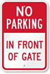 No Parking   In Front Of Gate Sign