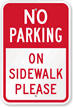 No Parking   On Sidewalk Sign