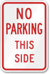 NO PARKING THIS SIDE Sign