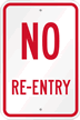 NO RE ENTRY Sign