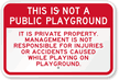Not A Public Playground Sign