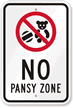 Funny No Pansy Zone Sign