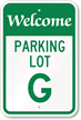 Welcome   Parking Lot G Sign