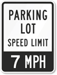 Parking Lot Speed Sign