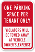 One Parking Space Per Tenant Only Sign