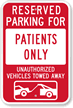 Reserved Parking For Patients Only Sign