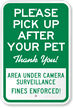 Pick Up After Pet, Area Under Surveillance Sign