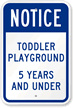Toddler Playground 5 years And Under Sign