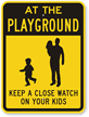 Playground Please Watch Your Children Sign