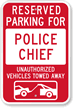 Reserved Parking For Police Chief Sign