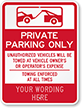 Private Parking Only Unauthorized Vehicles Towed Sign