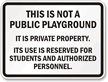 Public Playground Private Property Students Sign