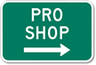 Pro Shop Arrow Sign